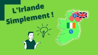 Comprendre lIrlande simplement en quelques minutes [upl. by Placia608]