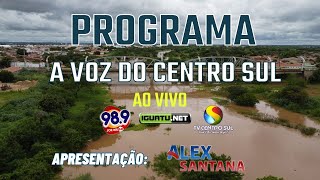 quotA VOZ DO CENTRO SULquot com Alex Santana 21082024 [upl. by Oigres]