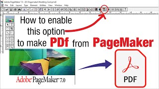 Convert PageMaker file into pdf  How to enable export Adobe pdf option in PageMaker [upl. by Tareyn]