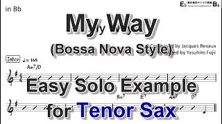 My Way Bossa Nova Style  Easy Solo Example for Tenor Sax [upl. by Eenolem]