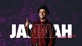 Jannah  Maher Zain [upl. by Yoj]