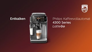 Philips 4300 LatteGo  Entkalken [upl. by Adigun258]