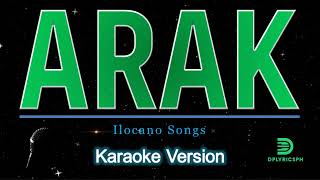 Ilocano  Arak karaoke version [upl. by Mendoza959]