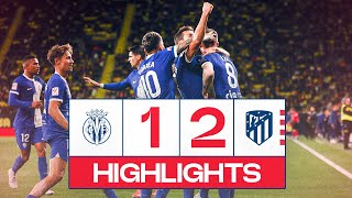 HIGHLIGHTS  Villarreal 12 Atlético de Madrid [upl. by Birecree787]