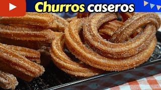 ✅Cómo hacer CHURROS CASEROS con TIPS para que te queden a la primera Dulce Hogar Recetas [upl. by Atilehs613]