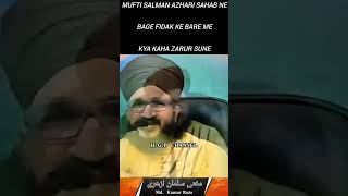 Bage Fidak Aur Hazrat Siddiqui AkbarMuftisalmanazharishorts video reels reelstatus [upl. by Ahtaela8]