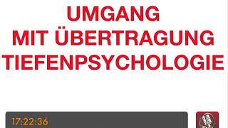 PSYCHOTHERAPIE AUSBILDUNG  Umgang mit Übertragung  Tiefenpsychologie [upl. by Airan]