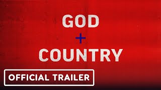 God amp Country  Official Trailer 2024 [upl. by Esorylime887]