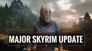 Skyrim Is Getting A HUGE Update [upl. by Swartz977]