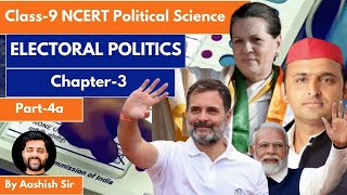 Electoral Politics  Ch3 Part4a  Class9  Political Science  Civics  CBSE  NCERT [upl. by Margot]