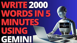 Writing A 2000 Word Blog Post Using Gemini In 5 Minutes SEO Optimized [upl. by Oirotciv]