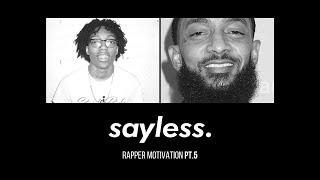 THE ULTIMATE MOTIVATION FROM RAPPERS PT 5 Nipsey Hussle Lil Tecca and more [upl. by Ailaroc452]