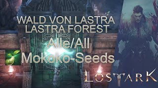 Lost Ark Lastra Forest All Mokoko Seeds  Wald von Lastra Alle Mokoko Samen [upl. by Eemaj]