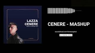 Lazza  Cenere MashUp  ReMix Lorenzo Pinci [upl. by Ynnob]