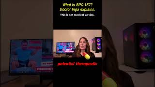 What is BPC157 Doctor Inga explains🌟 [upl. by Lilias]