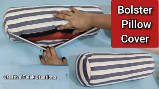 Bolster Pillow Cover Cutting And Stitching  Round Pillow Cover Making  Creative Palak Creations [upl. by Rases]