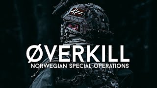 Norwegian Special Operations  quotOverkillquot [upl. by Crescentia]