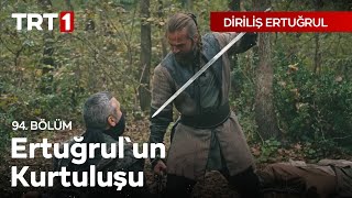 Diriliş Ertuğrul 94 Bölüm  İlbeyin Adamının Gelişi ve Ertuğrulun Kurtuluşu [upl. by Pauline]