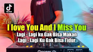 DJ LAGI LAGI KU GAK BISA TIDUR  I LOVE YOU I MISS YOU TIKTOK REMIX FULL BASS  HATI BAND [upl. by Latrena]