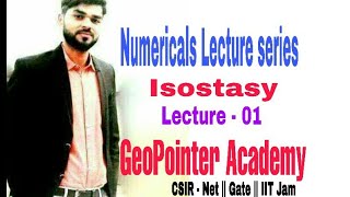 Numericals Lecture series   Isostasy  Lecture  01 [upl. by Matlick]