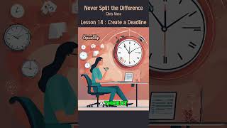 Create Deadlines to Speed Up Negotiations  Proven Tip from Never Split Difference shortsvideo [upl. by Sabir614]