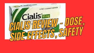 Cialis Review Tadalafil Dose Side effects Safety [upl. by Aekerly]