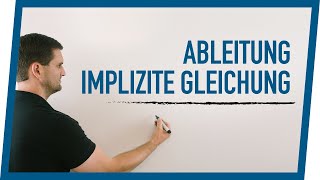 Ableitung Implizite Gleichung  Mathe by Daniel Jung [upl. by Scotney]