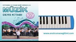 Notaların Şarkısı  Melodika Eğitimi  7 Sınıf Ders Kitabı Anlatımlı 20182019 [upl. by Atinauq884]