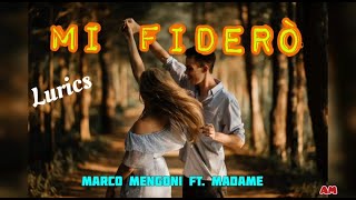 Marco Mengoni ft Madame  Mi fiderò testolyrics [upl. by Adria]