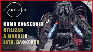 Starfield Como utilizar a mochila a Jato Backpack  SuperDica [upl. by Michaeu]