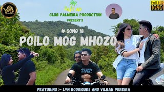 Poilo Mog Mhozo  New Konkani Love Song 2024  Benzer Fernandes  Club Palmeira Entertainment [upl. by Mccowyn775]