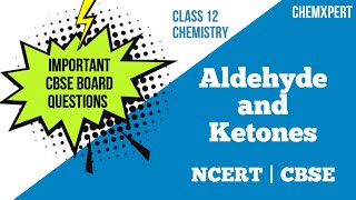 Important Reasoning Questions from Aldehyde and ketone CBSE BOARD Class 12 Chemistry [upl. by Tolley268]