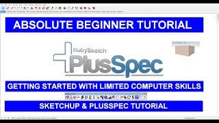 Absolute beginner tutorial PlusSpec for Sketchup [upl. by Rutherfurd]