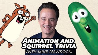 Mike Nawrocki From Veggie Tales Gets Squirrely [upl. by Ialohcin49]