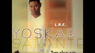 YOSKAR SARANTE NO TE DETENGAS [upl. by Anelem]