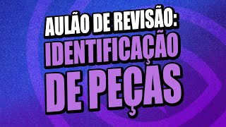 Constitucional Aulão de Identificação de peças  1909 às 19h [upl. by Roye]