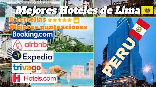 Los mejores Hoteles de Lima Perú 2024 [upl. by Alakcim562]