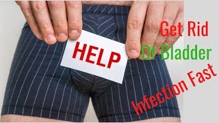 How to Get Rid of Bladder Infection Fast [upl. by Yarg]