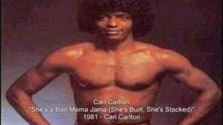 Carl Carlton  Shes a Bad Mama Jama [upl. by Jonina845]