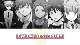 quotBye Bye Yesterdayquot Sub Español  lyrics Assassination Classroom Op 4 Full [upl. by Alena]