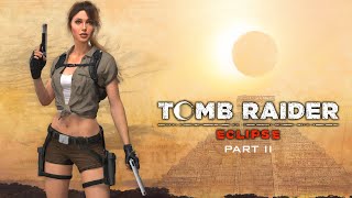 Tomb Raider Eclipse  Full Playthrough Part 2  Game Overhaul  4K [upl. by Zacharia]