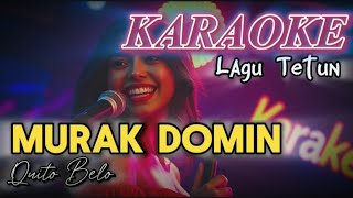 Karaoke Music Tetun Quito Belo  Murak Domin [upl. by Gabbi]