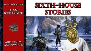 THE LEGEND OF THANE ICEHAMMER  Elder Scrolls Lore Books [upl. by Ennahgiel281]