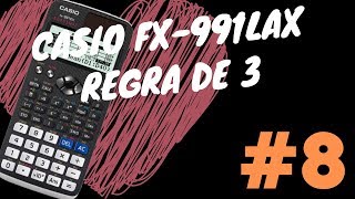 Casio fx 991 LAX regra de 3 [upl. by Lyris]