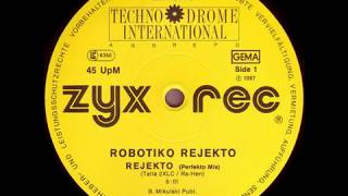 Robotiko Rejekto  Rejekto Perfekto Mix 1987 [upl. by Bolan]