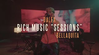 Dalex  Rich Music Sessions Bellaquita Acústico Video Oficial [upl. by Anirdnajela29]