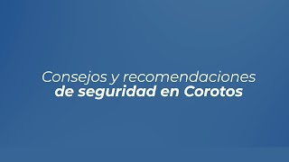 Consejos de seguridad en Corotos [upl. by Damarra]