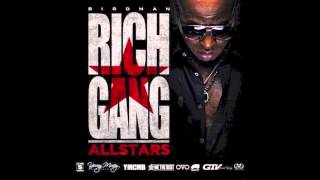 Birdman  Fly Rich ft Tyga Meek Mill Future amp Mystikal [upl. by Riehl]