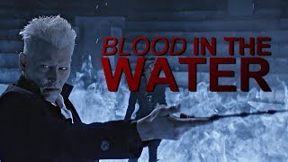 Gellert Grindelwald  Blood in the Water [upl. by Kinom]