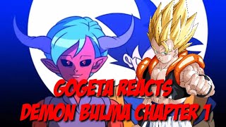 Gogeta Reacts To Demon Bulma Chapter 1 By Kishinpain [upl. by Yknarf856]